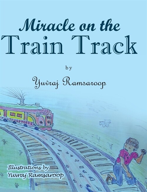 Miracle on the Train Track (Hardcover)