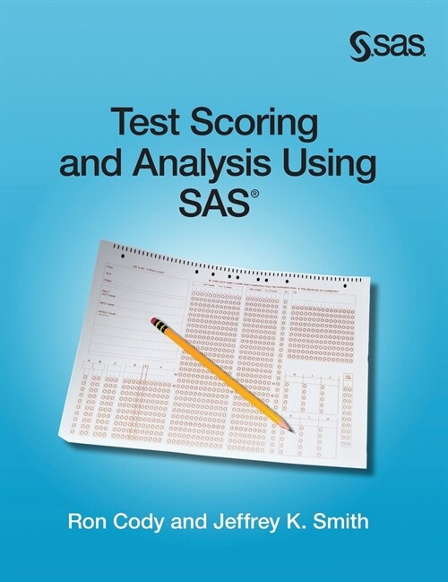 Test Scoring and Analysis Using SAS (Hardcover edition) (Hardcover)