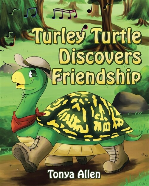 Turley Turtle Discovers Friendship (Paperback)