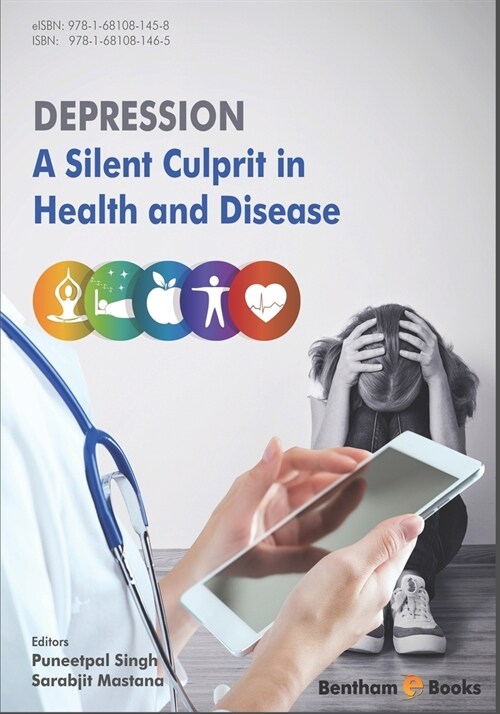 Depression: A Silent Culprit in Health and Disease (Paperback)