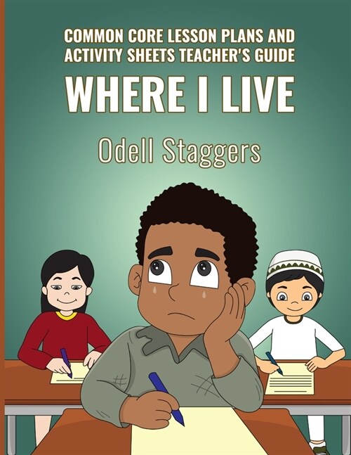 Where I Live: Common Core Lesson Plans And Activity Sheets Teachers Guide (Paperback)