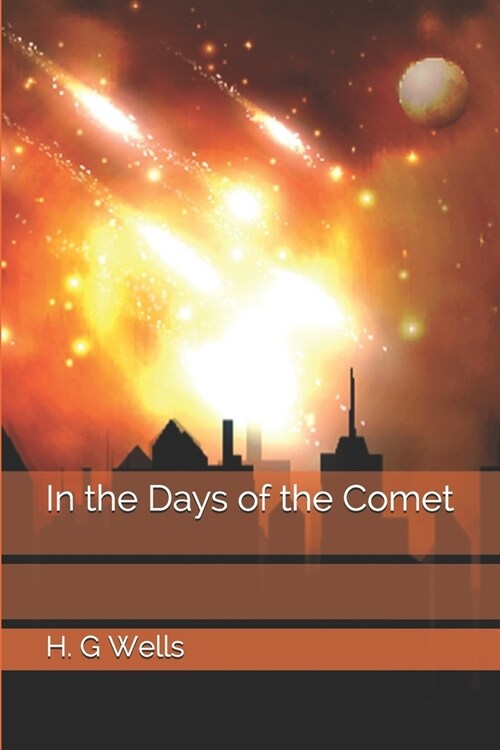 In the Days of the Comet (Paperback)