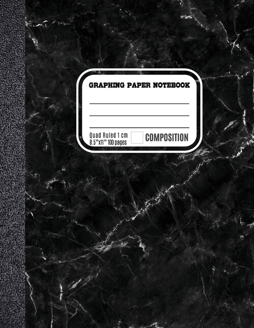 Graphing Paper Notebook 1 cm: Coordinate Paper, Squared Graphing Composition Notebook, 1 cm Squares Quad Ruled Notebook Black Marble Cover (Paperback)
