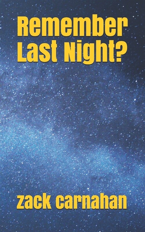Remember Last Night? (Paperback)