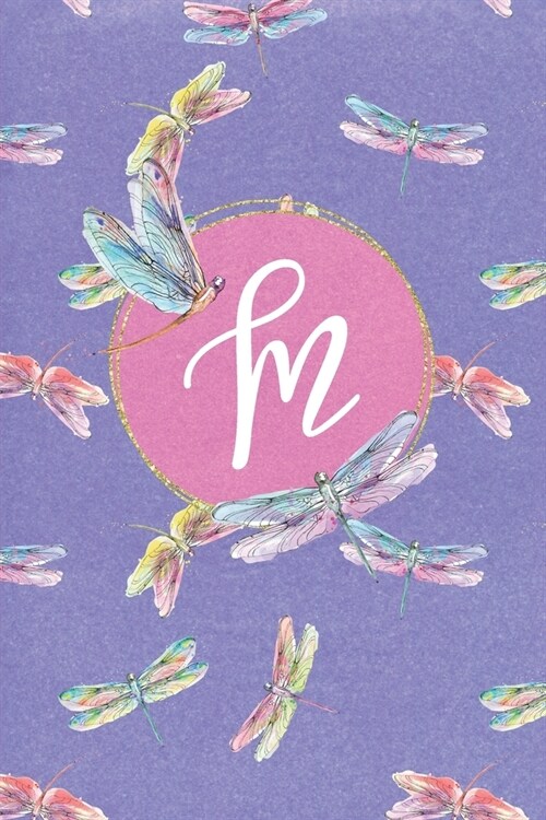 M: Dragonfly Journal, personalized monogram initial M blank lined notebook - Decorated interior pages with dragonflies (Paperback)