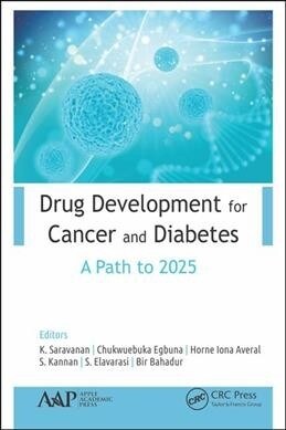 Drug Development for Cancer and Diabetes: A Path to 2030 (Hardcover)