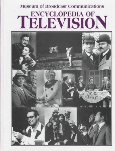 Encyclopedia of Television (Hardcover, 1)