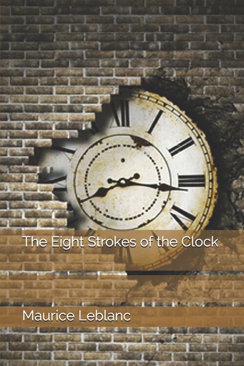 The Eight Strokes of the Clock (Paperback)