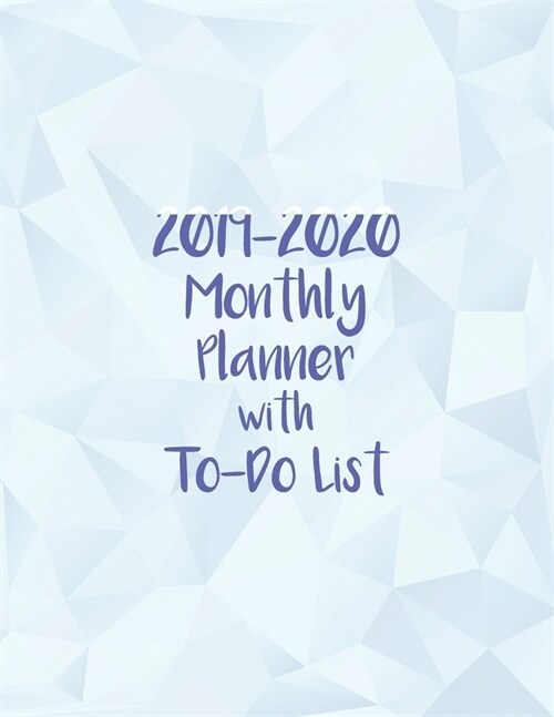 Monthly Planner with To-Do List 2019-2020: Undated Calendar With Schedule Organizer, Tracker, And Planner (Paperback)