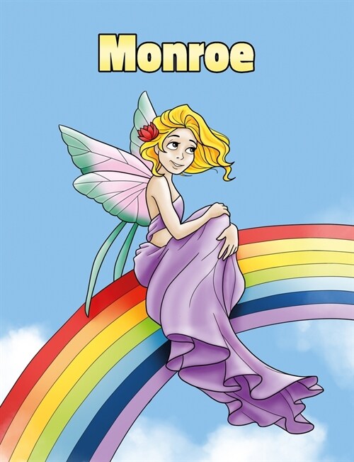 Monroe: Personalized Composition Notebook - Wide Ruled (Lined) Journal. Rainbow Fairy Cartoon Cover. For Grade Students, Eleme (Paperback)