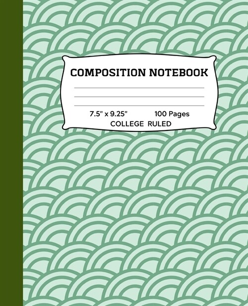 Composition Notebook: Green Mermaid Scales College Ruled Notebook - Lined Journal or Diary - School Subject Notebook for Homework and Writin (Paperback)