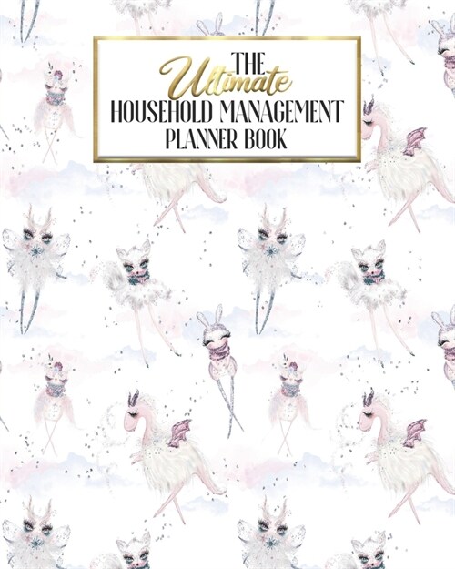 The Ultimate Household Planner Management Book: Winterland Fairy Winter Fairies Fae Mom Tracker - Family Record - Calendar Contacts Password - School (Paperback)