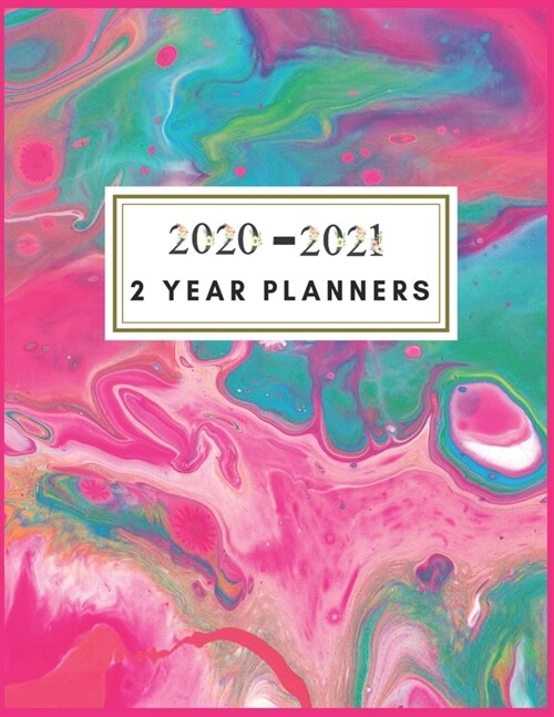 2020-2021 2 Year Planners: Two year planner 2020-2021 monthly 8.5 x 11 - Colorful Watercolor - 2 Year Calendar Jan 2020-Dec 2021 Monthly - 24 Mon (Paperback)