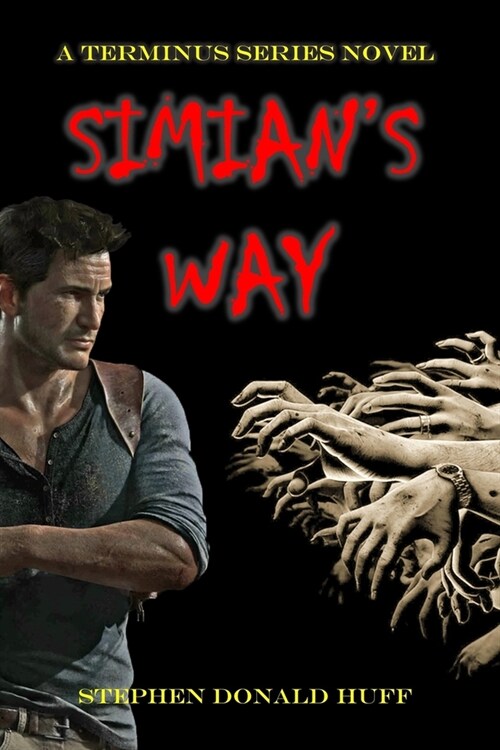 Simians Way: A Terminus Series Novel (Paperback)