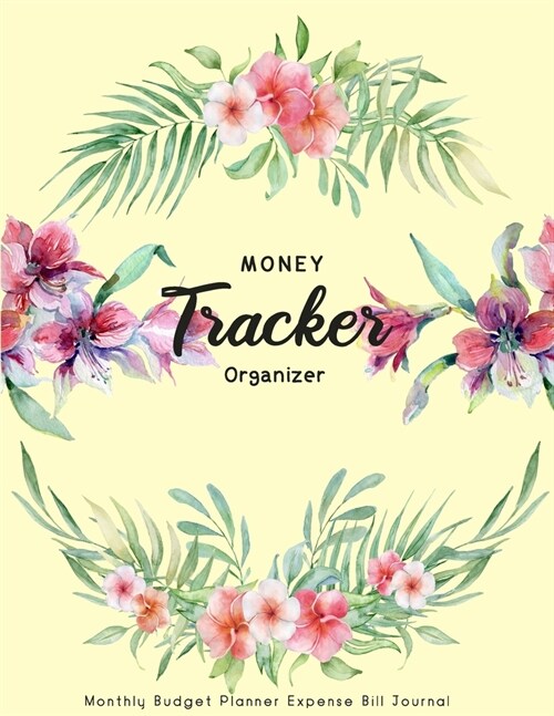 money tracker Organizer - Monthly Budget Planner Expense Bill Journal (Paperback)
