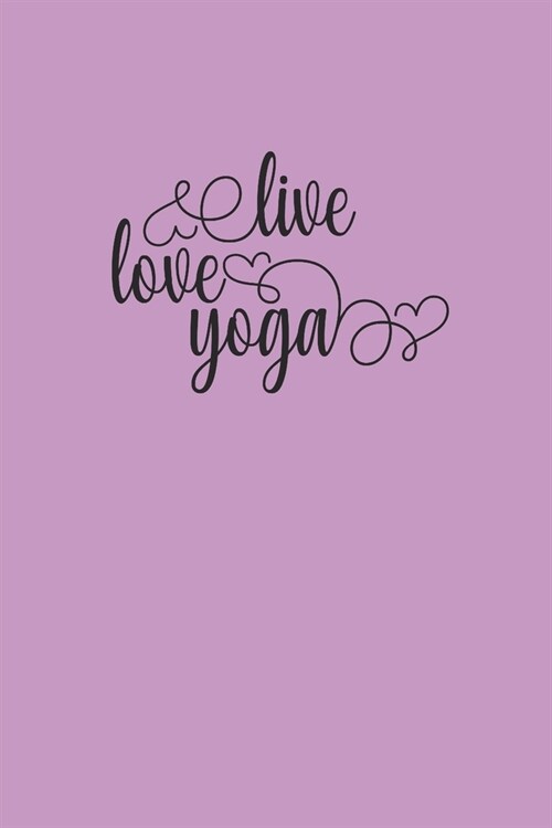 Live Love Yoga: Meditation Yoga Notebook Namaste Notizbuch Yogi Om Journal 6x9 kariert squared karo (Paperback)