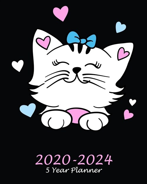 2020-2024 5 Year Planner: Cute Cats, 60 Months Appointment Calendar, Business Planners, Agenda Schedule Organizer Logbook and Journal With Holid (Paperback)