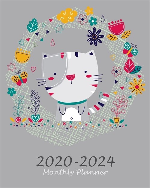 2020-2024 Monthly Planner: Pretty Cats, 60 Months Appointment Calendar, Business Planners, Agenda Schedule Organizer Logbook and Journal With Hol (Paperback)