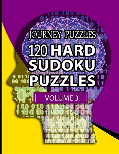 Journey Puzzles: 120 Hard Sudoku Puzzles (Volume 3) (Paperback)