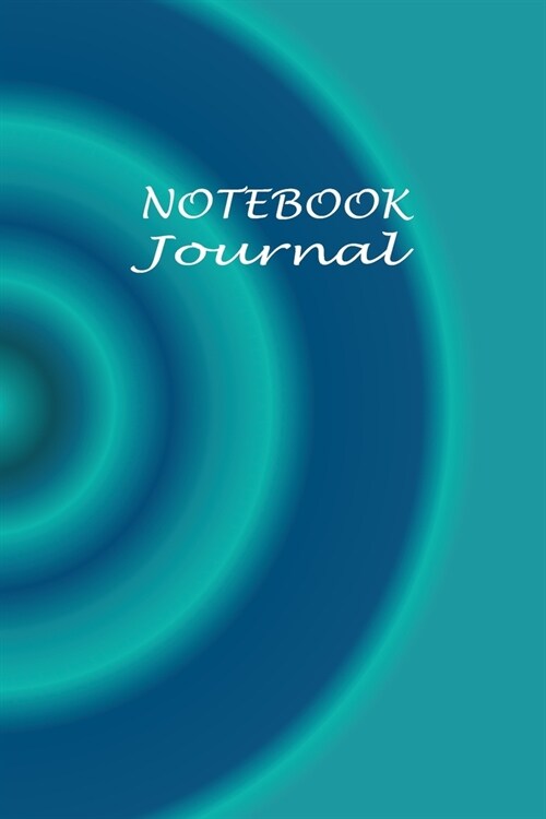 NOTEBOOK Journal: Lined Notebook Journal - 110 Pages (6 x 9 inches) lined journal, blank book notebook, Teal Cover (Paperback)