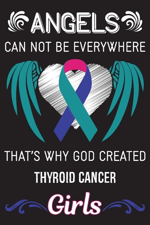 God Created Thyroid Cancer Girls: Thyroid Cancer Survivors Blank Lined Notebook Journal For Women (6x9) - Thyroid Cancer Notebook - Thyroid Cancer Fig (Paperback)