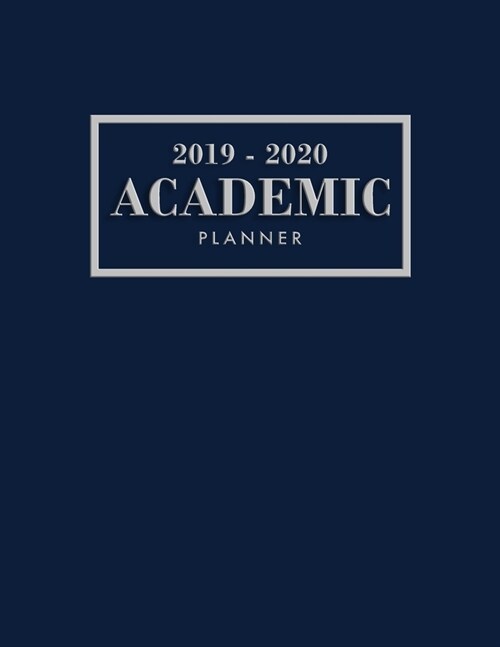 Academic Planner 2019-2020: Academic Year July 2019 - June 2020, 7 Subject Weekly Student Planner + Monthly Calendars & Goals Section, Homework Pl (Paperback)