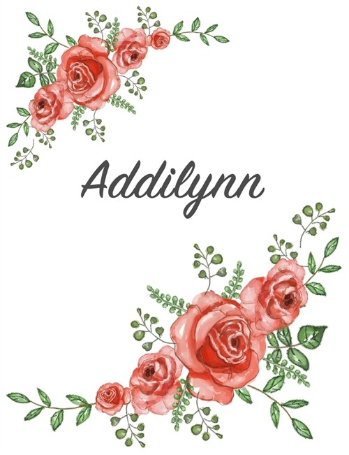 Addilynn: Personalized Composition Notebook - Vintage Floral Pattern (Red Rose Blooms). College Ruled (Lined) Journal for School (Paperback)