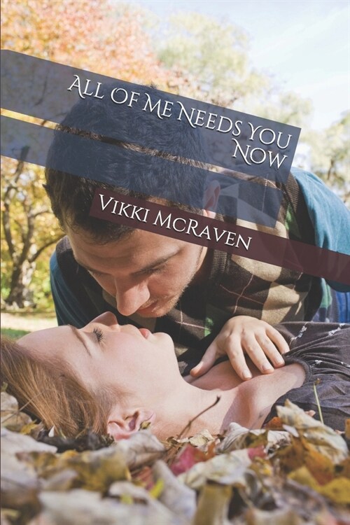 All Of Me Needs You Now (Paperback)