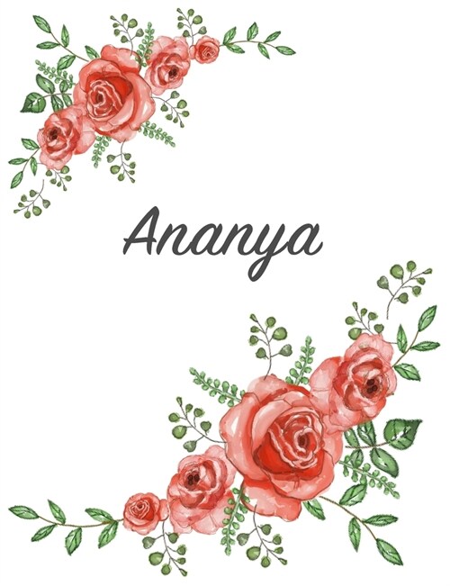 Ananya: Personalized Composition Notebook - Vintage Floral Pattern (Red Rose Blooms). College Ruled (Lined) Journal for School (Paperback)