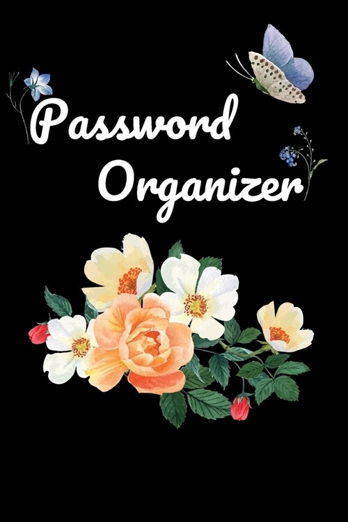 password organizer: Internet Password Logbook Large Print with Tabs - Flower Design Black Color Cover (Paperback)