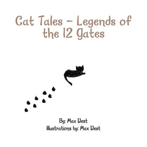 Cat Tales - Legends of the 12 Gates (Paperback)
