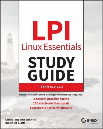 LPI Linux Essentials Study Guide: Exam 010 V1.6 (Paperback, 3)