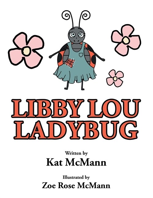 Libby Lou Ladybug (Paperback)