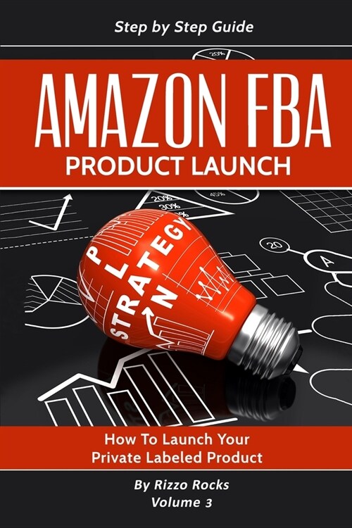 Amazon FBA: Product Launch (Paperback)