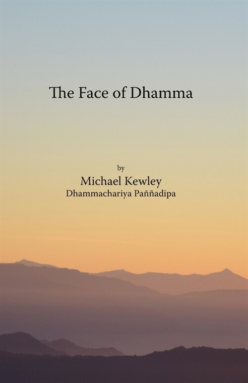 The face of Dhamma (Paperback)