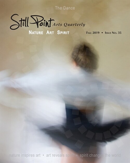 Still Point Arts Quarterly: Fall 2019 (Paperback)