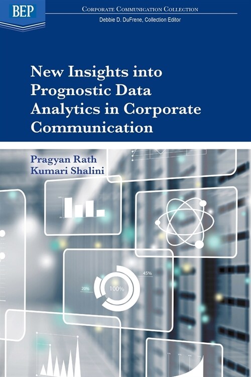 New Insights into Prognostic Data Analytics in Corporate Communication (Paperback)