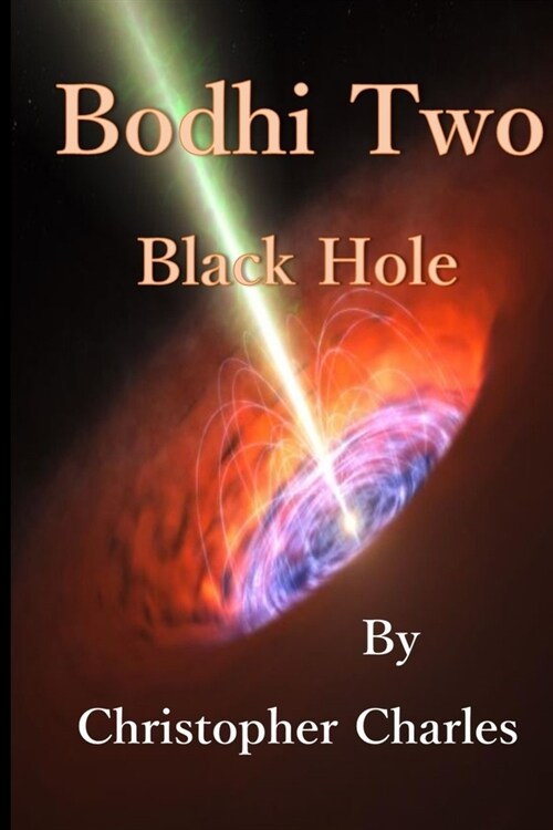 Bodhi Two: Black Hole (Paperback)