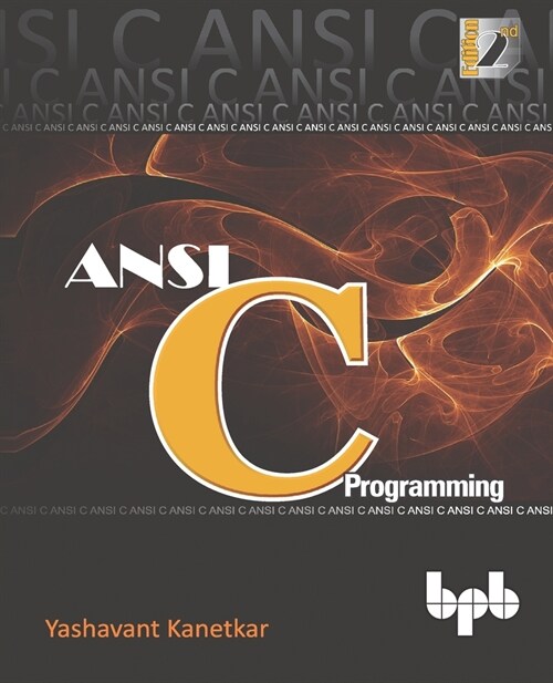 ANSI C Programming: Learn ANSI C step by step (Paperback)