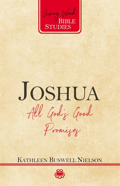 Joshua: All Gods Good Promises (Paperback)