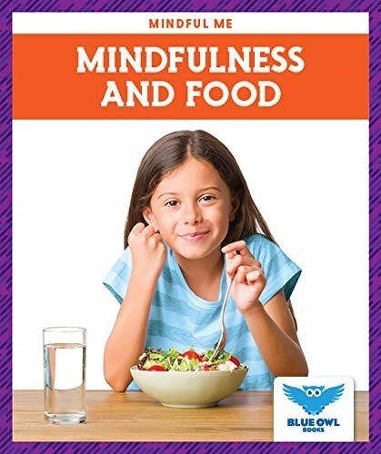 Mindfulness and Food (Paperback)