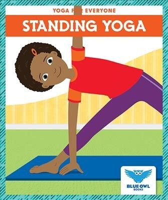 Standing Yoga (Library Binding)