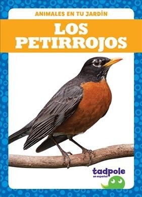 Los Petirrojos (Robins) (Library Binding)