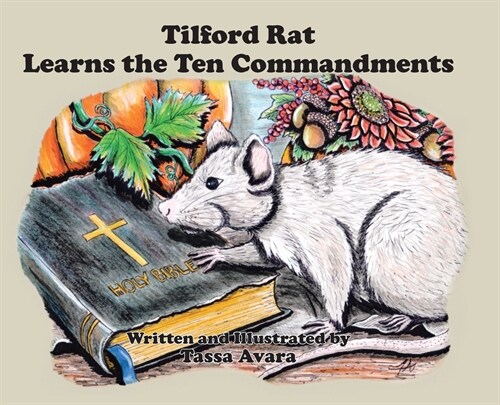 Tilford Rat Learns the Ten Commandments (Hardcover)