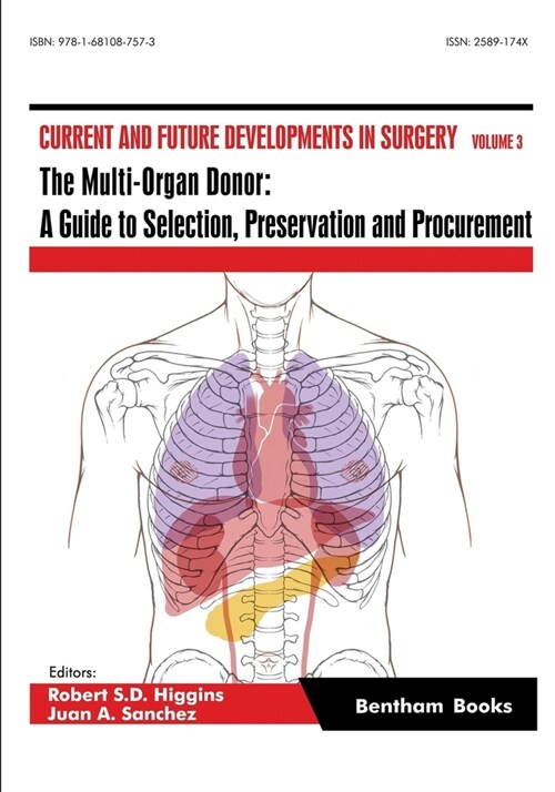 The Multi-Organ Donor: A Guide to Selection, Preservation and Procurement (Paperback)