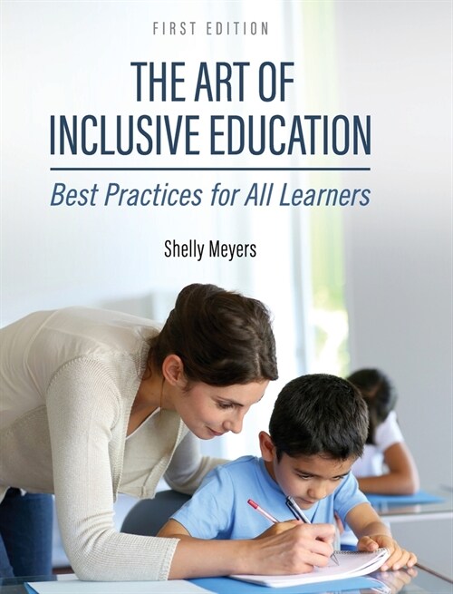 The Art of Inclusive Education: Best Practices for All Learners (Hardcover)