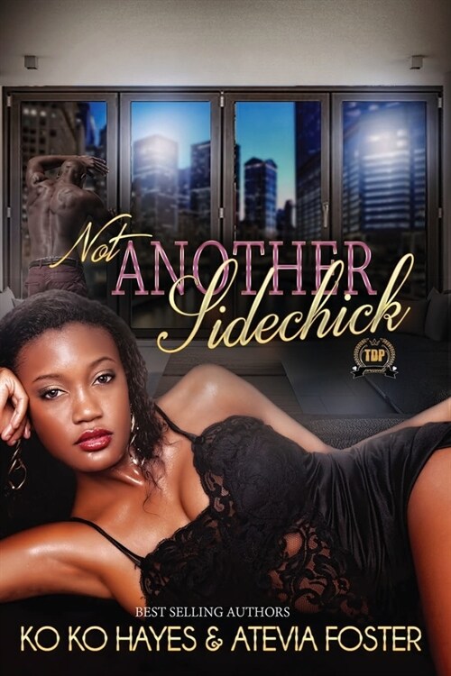 Not Another SideChick (Paperback)