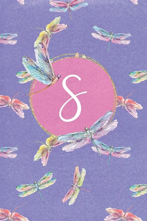 S: Dragonfly Journal, personalized monogram initial S blank lined notebook - Decorated interior pages with dragonflies (Paperback)