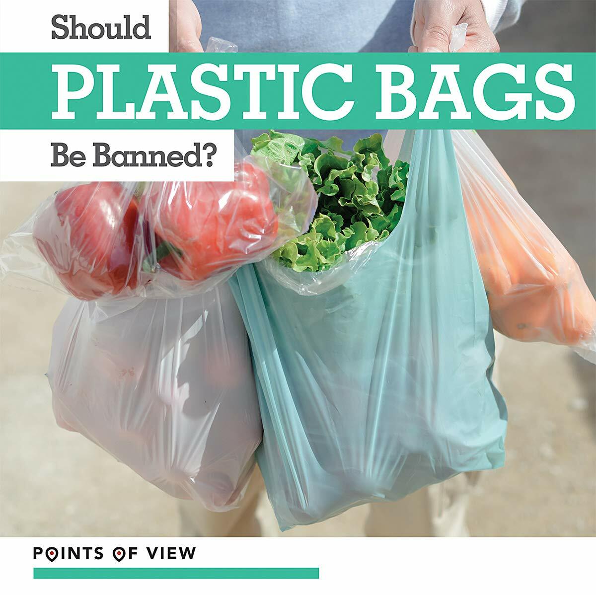 Should Plastic Bags Be Banned? (Paperback)