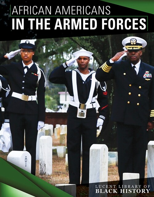 African Americans in the Armed Forces (Library Binding)